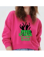 Світшот Zombies eat brains. Don`t worry you`re safe